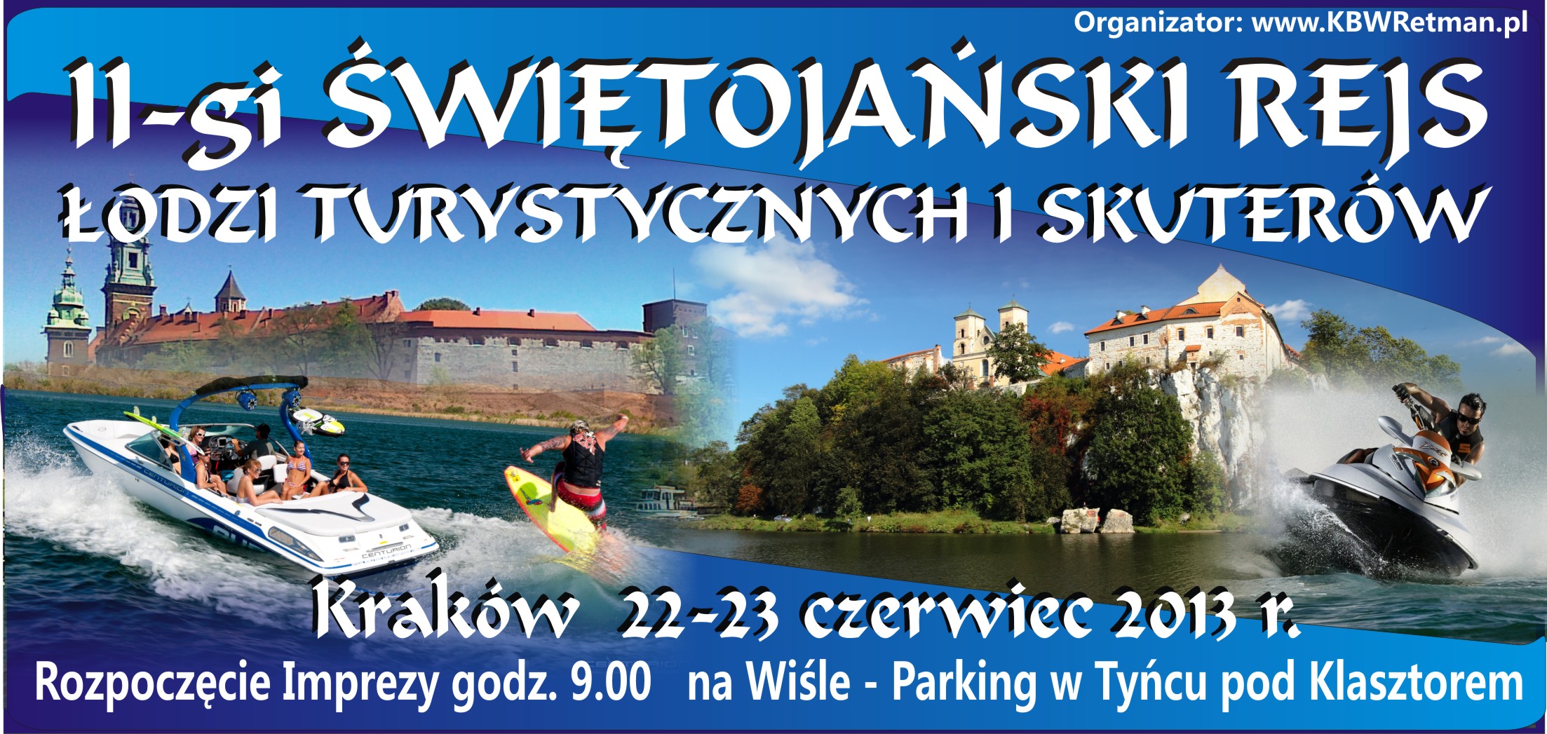 Banerek Rejsu Świętojańskiego w Krakowei Banerek Rejsu Świętojańskiego w Krakowei