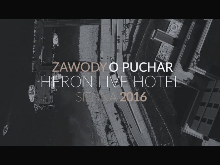 Zawody o Puchar Heron Live Hotel 2016