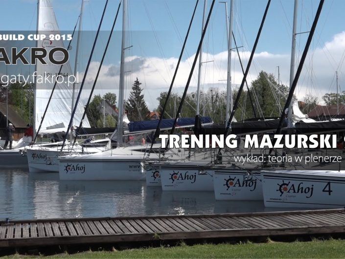 Regatta Build Cup 2015 - "Żegluj z Fakro Mazury 2015"