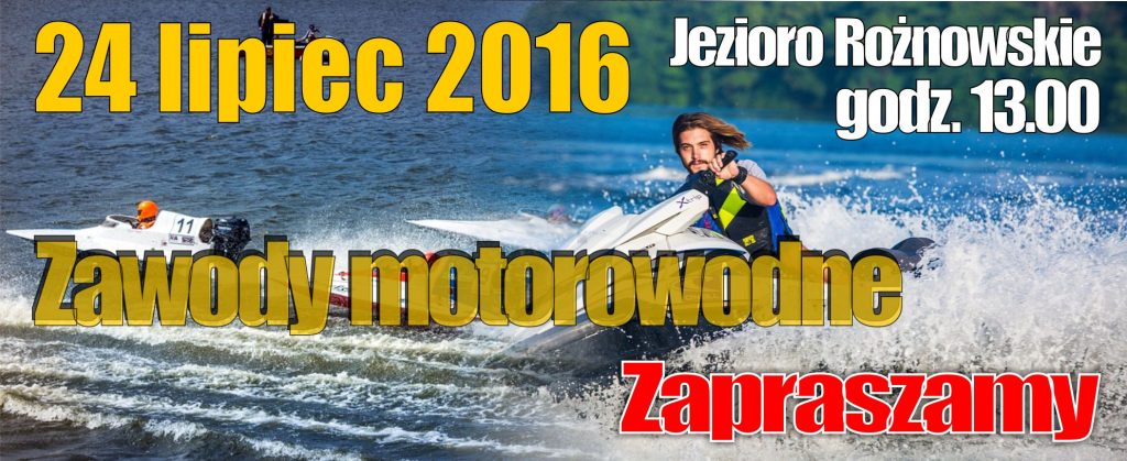 Zapraszamy na zawody motorowodne nad jezioro rożnowskie