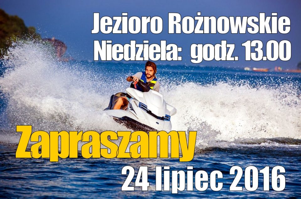 Zapraszamy nad Jezioro Rożnowskie - kolejna impreza motorowodna 2016